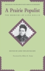 A Prairie Populist : The Memoirs of Luna Kellie - eBook