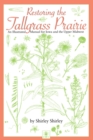 Restoring the Tallgrass Prairie : An Illustrated Manual for Iowa and the Upper Midwest - eBook