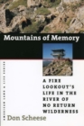 Mountains Of Memory : A Fire Lookout'S Life - eBook