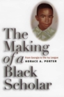 The Making of a Black Scholar : From Georgia to the Ivy League - eBook