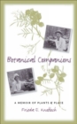 Botanical Companions : A Memoir of Plants and Place - eBook