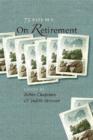 On Retirement : 75 Poems - Book