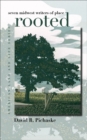 Rooted : Seven Midwest Writers of Place - eBook