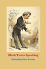 Mark Twain Speaking - eBook