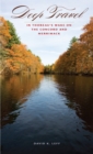 Deep Travel : In Thoreau's Wake on the Concord and Merrimack - Book