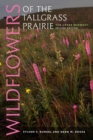 Wildflowers of the Tallgrass Prairie : The Upper Midwest - Book