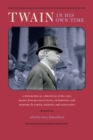 Twain in His Own Time : A Biographical Chronicle of His Life, Drawn from Recollections, Interviews, and Memoirs by Family, Friends, and Associates - eBook