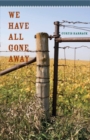 We Have All Gone Away - eBook