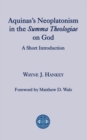 Aquinas's Neoplatonism in the Summa Theologiae o - A Short Introduction - Book