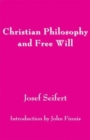 Christian Philosophy and Free Will - Book