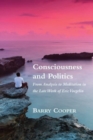 Consciousness and Politics - From Analysis to Meditation in the Late Work of Eric Voegelin - Book