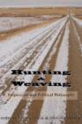 Hunting and Weaving - Empiricism and Political Philosophy - Book