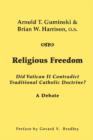 Religious Freedom - Did Vatican II Contradict Traditional Catholic Doctrine? A Debate - Book