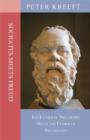 Socrates Meets Freud - The Father of Philosophy Meets the Father of Psychology - Book