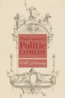 Shakespeare's Politic Comedy - Book