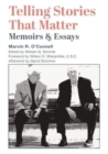 Telling Stories That Matter - Memoirs and Essays - Book