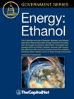 Energy : Ethanol: The Production and Use of Biofuels, Biodiesel, and Ethanol, Agriculture-Based Renewable Energy Production Including Corn and Sugar, The Ethanol "Blend Wall", Renewable Fuel Standard - Book