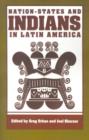 Nation-States and Indians in Latin America - Book