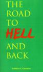 The Road to Hell and Back - Book