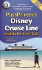 PassPorter's Disney Cruise Line and Its Ports of Call 2017 - Book
