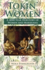 Tokin' Women a 4,000-Year Herstory - Book