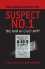 The Lindbergh Kidnapping Suspect No. 1 : The Man Who Got Away - Book