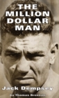 Million Dollar Man : Jack Dempsey - Book