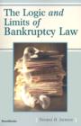 The Logic and Limits of Bankruptcy Law - Book