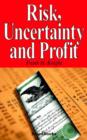 Risk, Uncertainty and Profit - Book