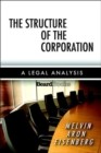 The Structure of the Corporation : A Legal Analysis - Book