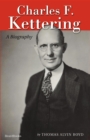 Charles F. Kettering : A Biography - eBook
