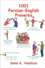 1001 Persian-English Proverbs : Learning Language & Culture Through Commonly Used Sayings, 3rd Edition - Book