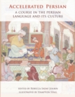 Accelerated Persian : A Course in the Persian Language and its Culture - Book