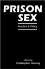 Prison Sex : Practice and Policy - Book
