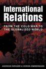 International Relations : From the Cold War to the Globalized World - Book