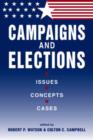 Campaigns and Elections : Issues, Concepts, Cases - Book