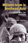 Militant Islam in Southeast Asia : Crucible of Terror - Book