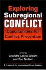 Exploring Subregional Conflict : Opportunities for Conflict Prevention - Book