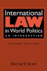 International Law in World Politics : An Introduction - Book