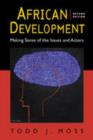 African Development : Making Sense of the Issues and Actors - Book