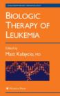 Biologic Therapy of Leukemia - Book