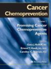 Cancer Chemoprevention : Volume 1: Promising Cancer Chemopreventive Agents - Book