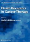 Death Receptors in Cancer Therapy - Book