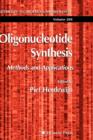 Oligonucleotide Synthesis : Methods and Applications - Book