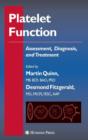 Platelet Function : Assessment, Diagnosis, and Treatment - Book