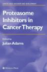 Proteasome Inhibitors in Cancer Therapy - Book