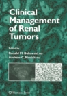 Clinical Management of Renal Tumors - Book
