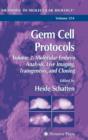 Germ Cell Protocols : Volume 2: Molecular Embryo Analysis, Live Imaging, Transgenesis, and Cloning - Book