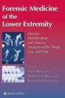 Forensic Medicine of the Lower Extremity - Book