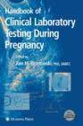 Handbook of Clinical Laboratory Testing During Pregnancy - Book